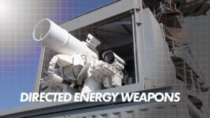 Advancements and Prospects in Directed Energy Weapons Technology